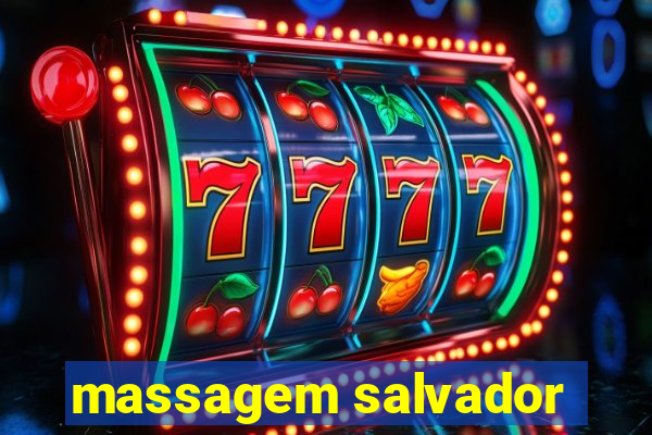 massagem salvador